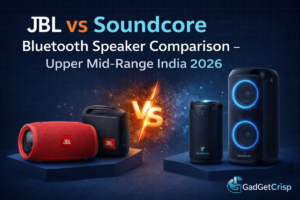 JBL vs Soundcore Bluetooth Speaker Comparison – Upper Mid-Range India 2026
