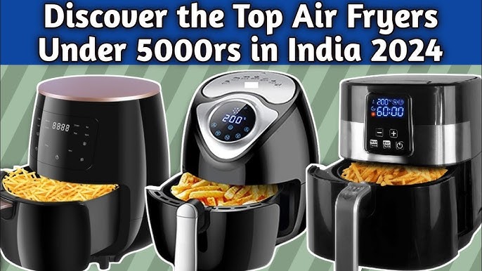 best budget air fryer under 5000 india 2026