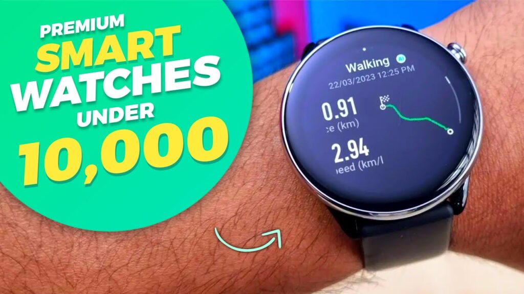 best budget smartwatches in india under 10000 2026