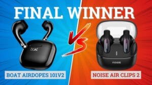 boAt vs Noise TWS Earbuds India 2026 | Budget Earbuds Comparison